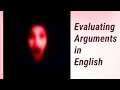 Mastering the Art of Evaluating Arguments in English