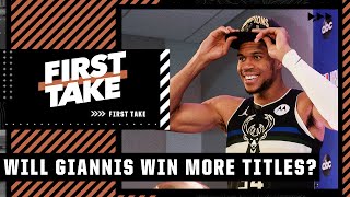 Will Giannis win more titles in Milwaukee? Stephen A. and Max debate | First Take