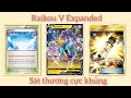 Raikou V Expanded,gần 400 sát thương với Sky Field+ Electropower...,Pokemon Trading Card Game Online