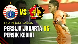 Duel Persija Jakarta VS Persik Kediri Tersaji Di Stadion Lebak Bulus | Liga Indonesia 2007