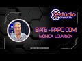 Bate-papo com a Mônica Louvison