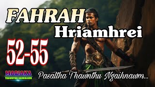 FAHRAH HRIAMHREI: 52-55