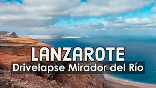 Lanzarote | Drivelapse Mirador del Río