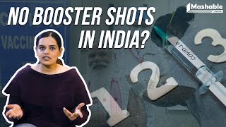 Why no one in India is talking about booster shots?