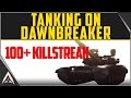 Dawnbreaker Tank Spank - 100+ Killstreak - Battlefield 4