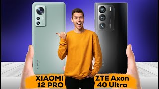 Xiaomi 12 Pro vs ZTE Axon 40 Ultra