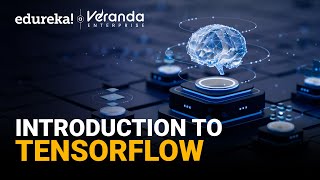 Introduction to TensorFlow 2025 | Master TensorFlow Basics \u0026 Build AI Models in 2025 | Edureka