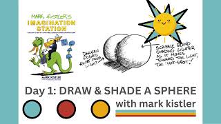 21 Days - Drawing Challenge Day 1 - How to Draw & Shade a Sphere with Mark Kistler
