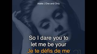 🔥APPRENDRE l'anglais avec les chansons. ADELE - One and only.(  TRADUCTION Française)