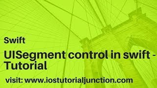 UISegmentControl Swift - Tutorial