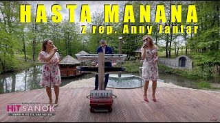 HiT SANOK - Hasta Manana 2023 z rep. Anny Jantar