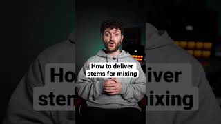 How to deliver stems to your mixingengineer!