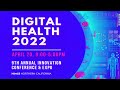 2022 - Digital Health - 1 - Keynote: Healthcare Equity Through Digital Transformation