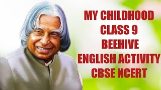 My Childhood | English Activity | Famous Qoutes of APJ Abdul Kalam|  Class 9 | Beehive | CBSE NCERT