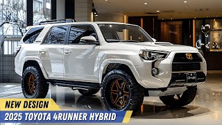 2025 Toyota 4Runner Hybrid Introduced - Legendary Off-Road Strength for Extreme Trails!