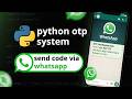 How to Send Verification Codes (OTP) via WhatsApp API | Build a WhatsApp OTP System with Python