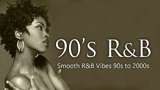 90's R&B Smooth and Chill out Mix 11【R&BだけのオシャレなBGM】隠れた名曲をご紹介♪