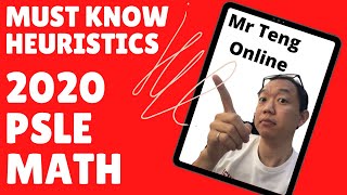 Must Know Heuristics for 2020 PSLE Math