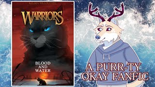 A Purr-ty Okay Fanfic! || Kristen Reviews: Warrior Cats - Blood and Water [CC]