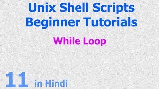 11 - Unix Shell Scripts - While Loop - Base Shell