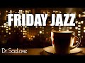 Friday Jazz ❤️ Music for Ending your Week on a High Note!