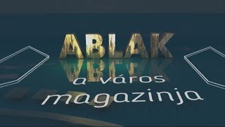 Ablak, Sümeg város magazinja 2019.04.10.