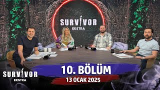 Survivor Ekstra 10. Bölüm | 12 Ocak 2025  @SurvivorEkstra