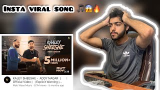 Reaction on KALEY SHEESHE - ADDY NAGAR | Official Video | | Explicit Warning | Ft Aadi Nagar