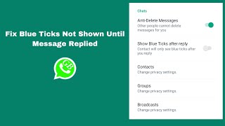 Stop Show Blue Tick After Reply || GB WhatsApp(Message Seen But No Blue Tick )