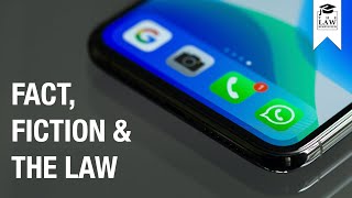 Fact, Fiction and The Law