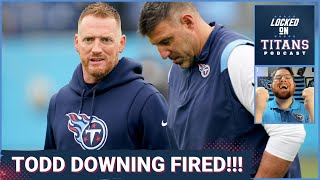 BREAKING: Tennessee Titans FIRE Todd Downing, New OC & GM Candidates