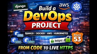 The ONLY Cloud & DevOps Project You Need in 2026 | Django + Docker + Kubernetes + AWS