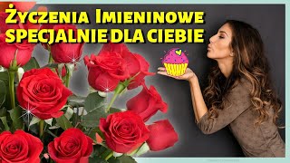 Piękne życzenia imieninowe 🌹🌸🌻