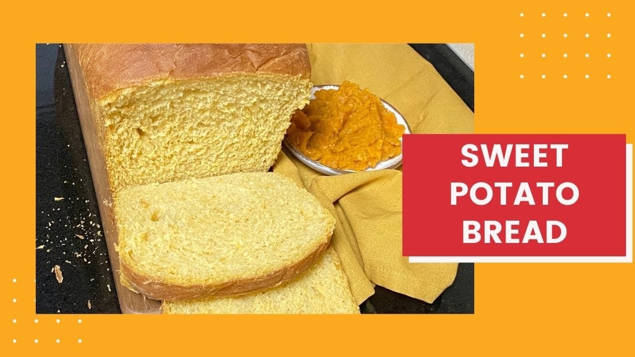 SWEET POTATO BREAD RECIPE| Fluffy And Soft - YouTube