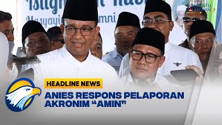 Anies Respons Pelaporan Akronim \