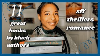 11 books by BLACK AUTHORS you NEED to read (SFF, thrillers, & romance) [cc]