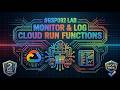 Monitoring and Logging for Cloud Run Functions | #qwiklabs | #GSP092 Lab Walkthrough