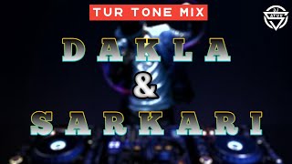 NEW TUR TONE 2024 • DAKLA X SARKARI • TRENDING TUR TONE MIX • DJ SATUU DESI KING ⚡