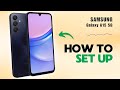 How to Set Up Your Samsung Galaxy A15 5G: Tips, Tricks & Hidden Features