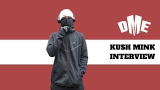 kush Mink Interview with | DME