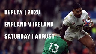 Replay | England v Ireland 2020