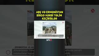 ABŞ və Ermənistan HƏRBİ TƏLİMLƏRƏ başladı