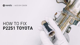 How to Fix TOYOTA P2251 Engine Code in 2 Minutes [1 DIY Method / Only $19.76]