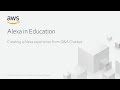 Creating a Alexa Experience from Q&A Chatbot