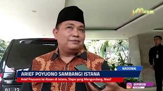 Arief Poyuono Isi Absen di Istana, Siapa yang Mengundang, Mas?