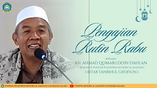 Pengajian Rutin Rabu Pagi - K.H Ahmad Qomaruddin Dahlan ( 06 Nov 2024 M/ 04 Jumadil Awal 1446 H)