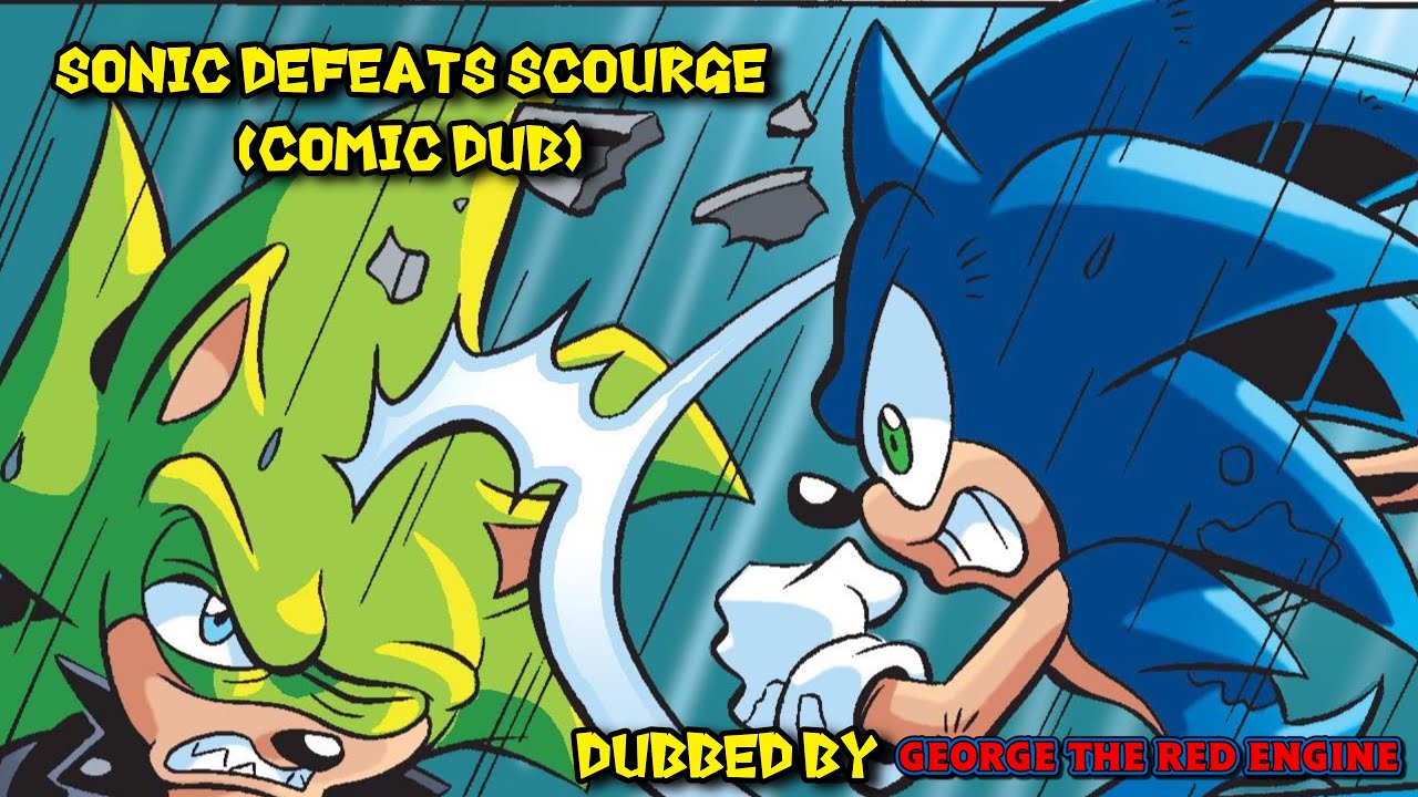 Sonic Comic Dub Sonic Defeats Scourge My First Comic Dub Youtube