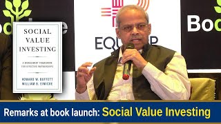 Remarks at book launch: Social Value Investing | Dr. Parakala Prabhakar