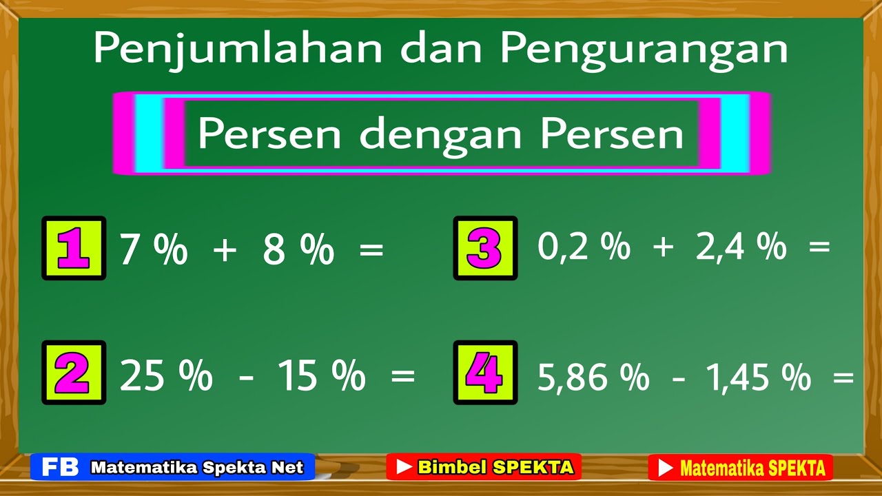 Cara Penjumlahan Dan Pengurangan Persen Dengan Persen - YouTube