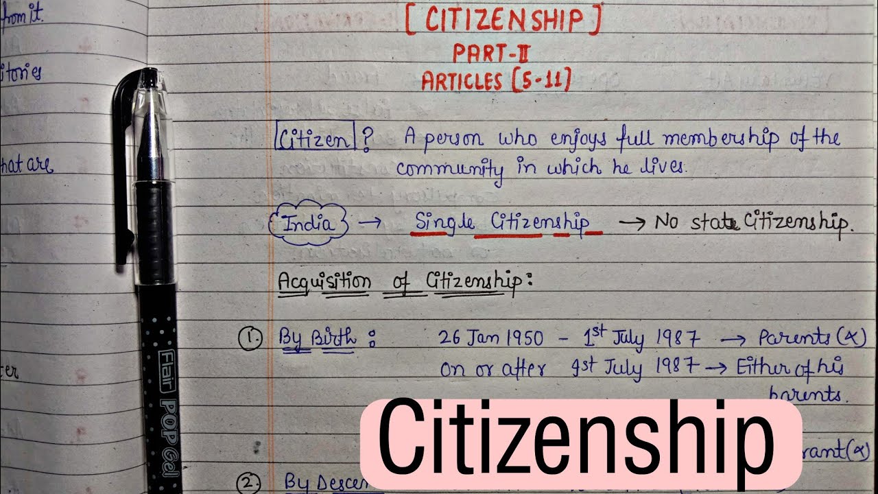 Citizenship (Articles 5-11) || Handwritten Notes || Lec.11 || Indian ...